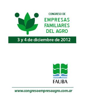 II Congreso Empresas Familiares del Agro. 3 y 4 de Diciembre de 2012