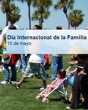 Estamos en el XX Aniversario del Año Internacional de la Familia.