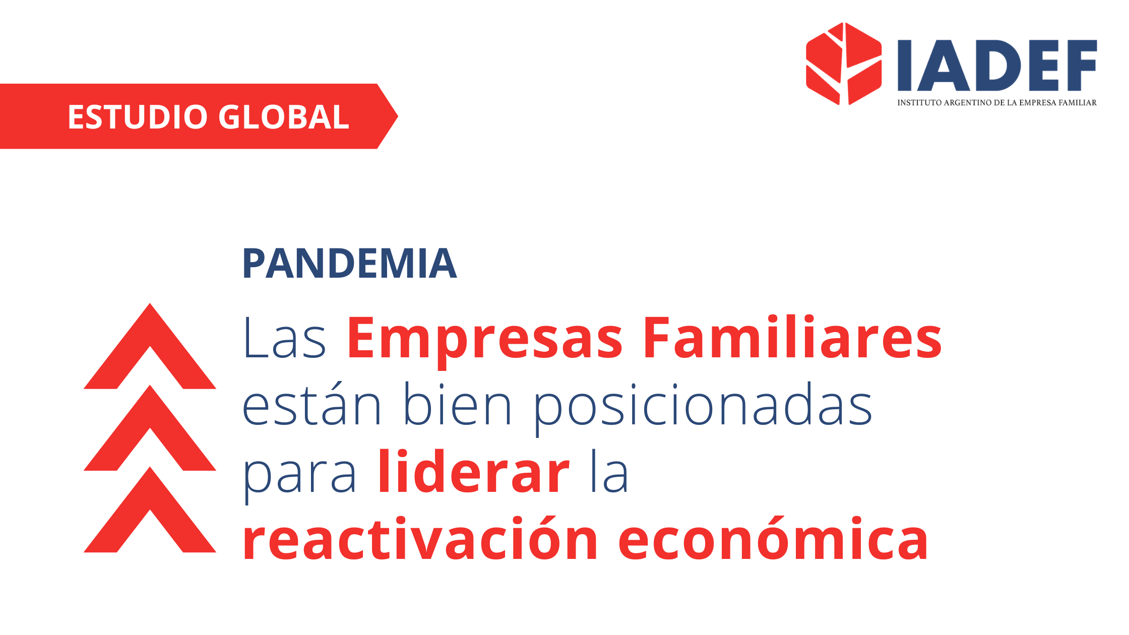 Pandemia: Empresas familiares preparadas para liderar la reactivación económica