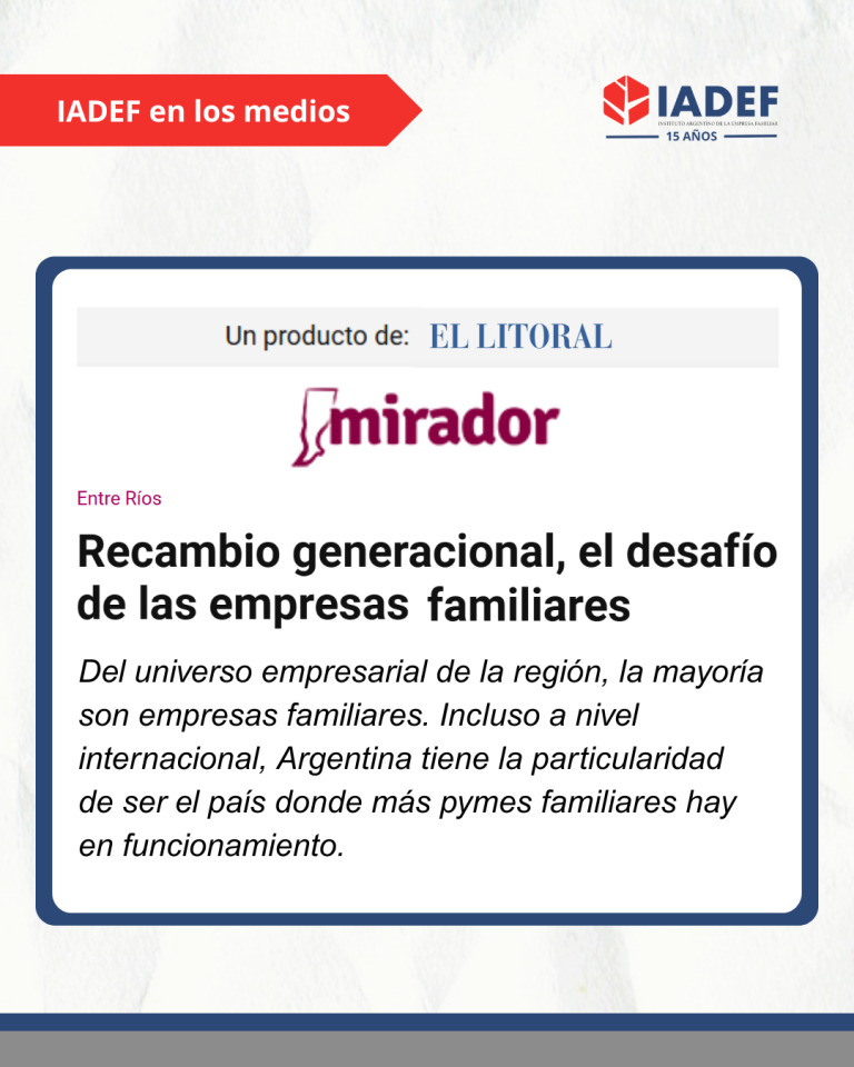 Recambio generacional, el desafío de las empresas familiares – Mirador